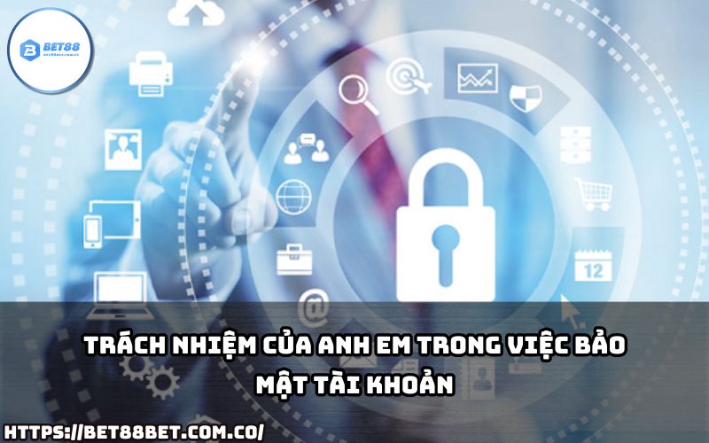 Chính Sách Bảo Mật Bet88 khuyến nghị anh em trách nhiệm bảo mật tài khoản để tránh rủi ro. Chính Sách Bảo Mật Bet88 khuyến nghị anh em trách nhiệm bảo mật tài khoản để tránh rủi ro.