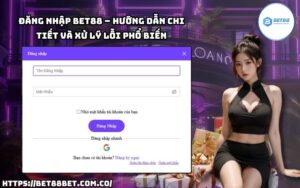 Hướng dẫn đăng nhập Bet88 từ A-Z, kèm cách xử lý nhanh các lỗi đăng nhập thường gặp nhất.