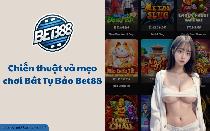 Bát Tụ Bảo Bet88