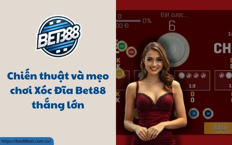 Xóc Đĩa Bet88