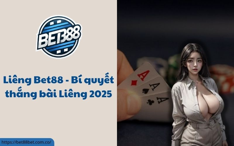 Liêng Bet88