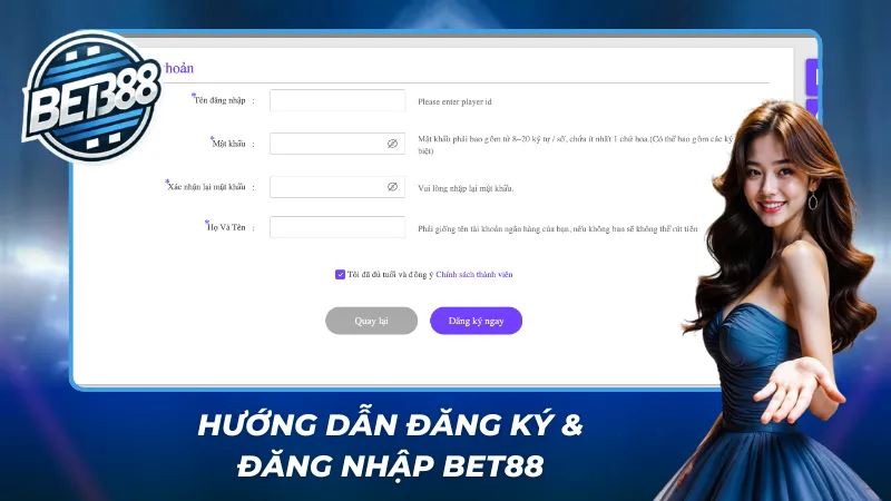 Đăng ký và đăng nhập Bet88 nhanh cho người mới