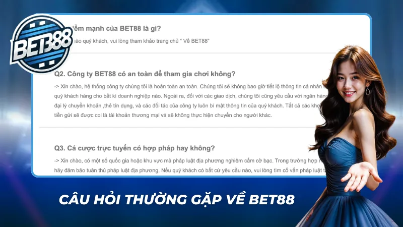 FAQ Bet88 giải đáp thắc mắc phổ biến của cược thủ